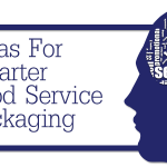 4 Ideas for Smarter Food Service Packaging