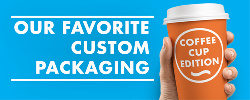 Our Favorite Custom Packaging